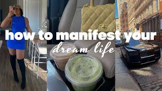 How To MANIFEST Your Dream Life STEP BY STEP