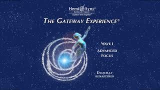 Gateway Experience Wave 1 Track 3 Advanced Focus