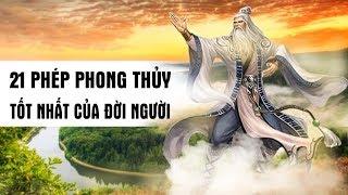 21 Phép Tắc PHONG THỦY Tốt Nhất cho CUỘC ĐỜI || Trí Tuệ Cổ Nhân