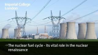 The nuclear fuel cycle - its vital role in the nuclear renaissance