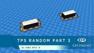 How to use TPS to create Random Positions [Part 3] | AI & NPCs