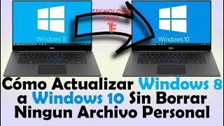 Cómo Actualizar Windows 8 a Windows 10