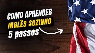 Aprenda Inglês em 12 MESES em 5 Passos Simples!