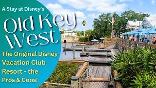 Disney's Old Key West Resort - The Pros and Cons