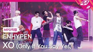 [MPD직캠] 엔하이픈 직캠 8K 'XO (Only If You Say Yes)' (ENHYPEN FanCam) | @MCOUNTDOWN_2024.7.18