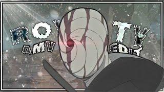 Obito - Royalty [AMV]