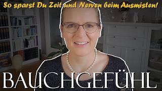 Wann du beim Ausmisten auf deinen Bauch hören solltest! #aufräumen #declutter #minimalismus