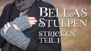 Twilight Bella's Handschuhe stricken Teil 1