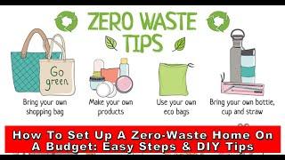 How to Set Up a Zero-Waste Home on a Budget: Easy Steps & DIY Tips