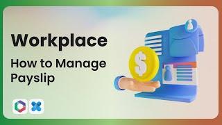 How to Manage Payslip in Workplace