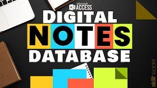 Digital Notes Database in MS Access Part 1