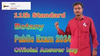 11th Botany||Official answer key||Public exam 2024||Tamil and English medium