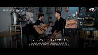 REMEMBER OF TODAY - KU JAGA SEUTUHNYA (ACCOUSTIC SESSION)