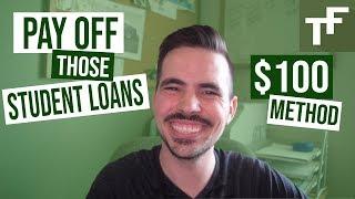 Paying Off Student Loan Debt  - $100 Method