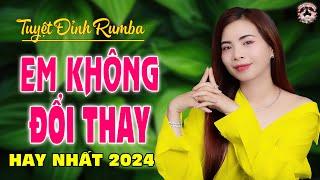 LK.EM KHÔNG ĐỔI THAY - TÌNH ĐẸP NGÀN NĂM - GIỌNG HÁT LÀM RUNG ĐỘNG HÀNG TRIỆU CON TIM