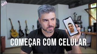 É Possível Começar a Trabalhar com Vídeo Apenas com Celular? - 012