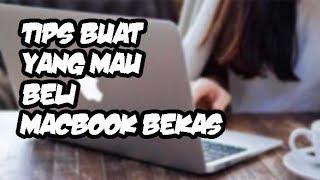 Tips Ketika Beli Macbook Bekas Supaya Gak Nyesel - Komputer Hape!