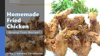 Homemade Crunchy Fried Chicken (Quang Tran Copycat Recipe)