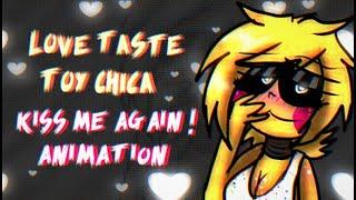 KISS ME AGAIN Love Taste Toy Chica FNIA ANIMATION (+16)