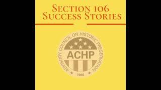 Advisory Council on Historic Preservation Section 106 Success Story - Episode 27 - San Juan NHS