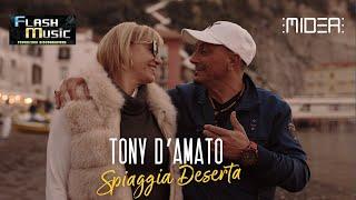 Tony D'amato - Spiaggia deserta ( Video Ufficiale 2024 )