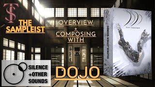 The Sampleist - Dojo by Silence+Other Sounds - Overview - Composing With