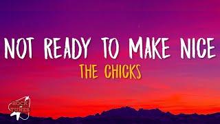 Not Ready To Make Nice (lyrics) - Dixie Chicks