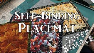 Self Binding Placemat - SUPER SIMPLE!!