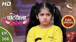 Patiala Babes - Ep 306 - Full Episode - 28th January, 2020