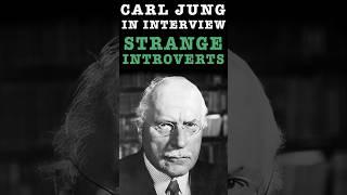 Strange Introverts - Carl Jung On The Strangeness Of Intuitive-Introverts For Ordinary People