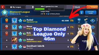 8 ball pool League top trick | Diamond League top only 46M winning 