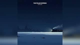 The Polar Express Theme (Relaxing Piano Version) - CrypticSFX