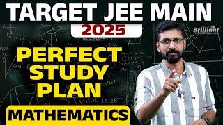 Target JEE 2025 I Mathematics I Perfect Study plan