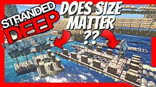 Are Bigger rafts slower than small ones?? - Stranded Deep