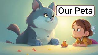 Improve Your English (Our Pets) | English Listening Skills - Speaking Skills Everyday