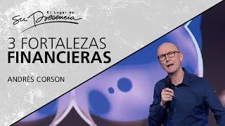  3 fortalezas financieras - Andrés Corson - 19 Julio 2020 | Prédicas Cristianas