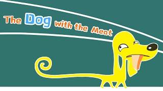 The Dog with the Meat丨Fairy Tales丨Bedtime Stories for Kids in English