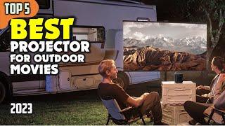 Best Projector for Outdoor Movies (2023) ️ TOP 5 Best