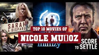 Nicole Muñoz Top 10 Movies | Best 10 Movie of Nicole Muñoz