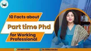 10 Facts | Part-Time PhD for Working Professionals |