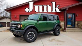 The Bronco Is Junk.