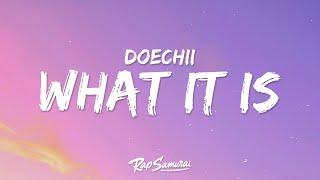 Doechii - What It Is (Lyrics) ft. Kodak Black