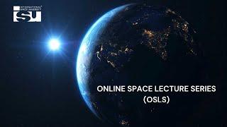 Online Space Lecture Series (OSLS) - Trailer