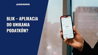 BLIK – apka do unikania podatków?