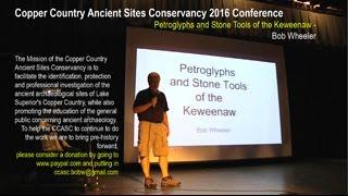 PETROGLYPHS & STONE TOOLS of the KEWEENAW - Bob Wheeler