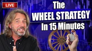 Wheel Strategy For Options - Explained In 15 Min | Episode 228