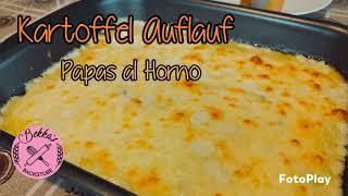 Kartoffel Auflauf// Papas al Horno// Bekka's Backstube