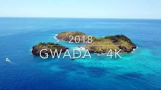 GUADELOUPE 2018 - GWADA IN 4K !