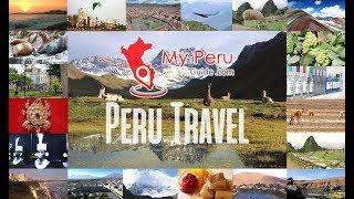 Peru Travel - My Peru Guide