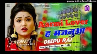 #Video | Aarmy Lover ह मजनुआ | Shilpi Raj | Jhan Jhan Bass Dance Mix | Deepu Raj Gkp